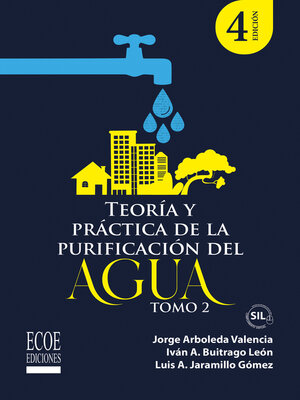 cover image of Teoría y práctica de la purificación del agua potable. Tomo 2